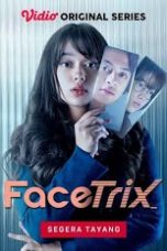 Nonton Film Seri Indo Facetrix (2021) Full Movie | http://5.189.152.157/